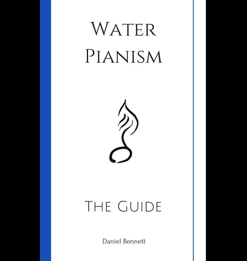 Water Pianism by Daniel Bennet - Book Cover